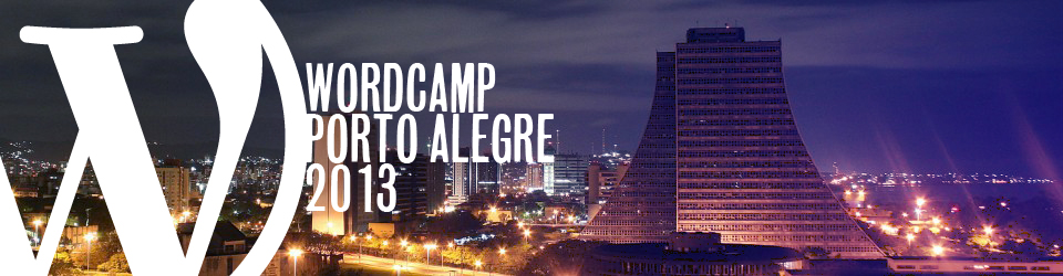 WordCamp Porto Alegre 2013