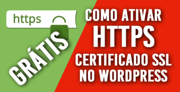 Como ativar HTTPS (Certificado SSL) GRÁTIS no WordPress