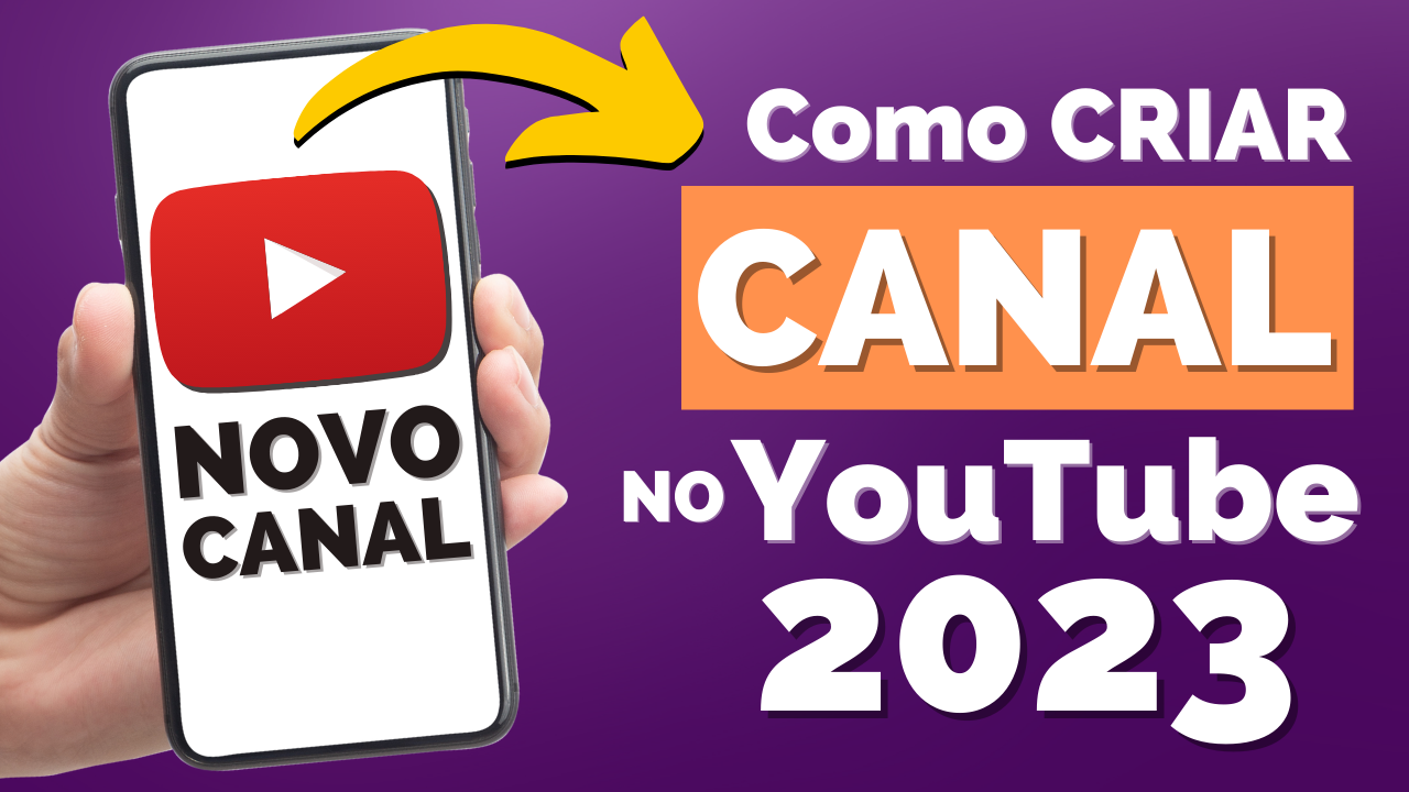 Como Criar um Canal no  em 8 Passos [Guia 2023]